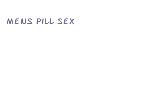 mens pill sex