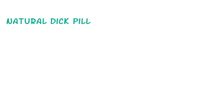 natural dick pill