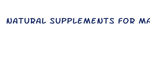 natural supplements for male enhancement