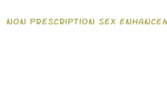 non prescription sex enhancement pills