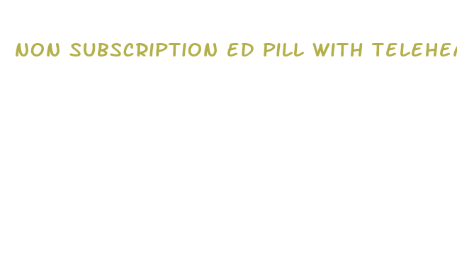 non subscription ed pill with telehealth