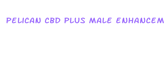 pelican cbd plus male enhancement gummies