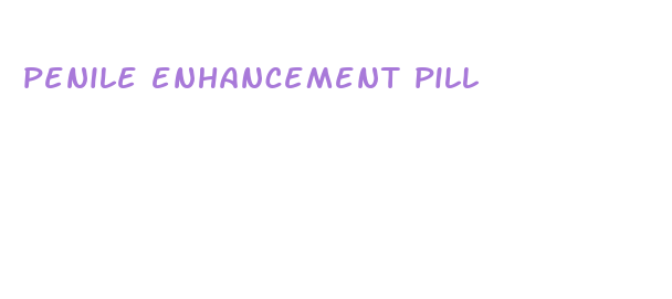 penile enhancement pill