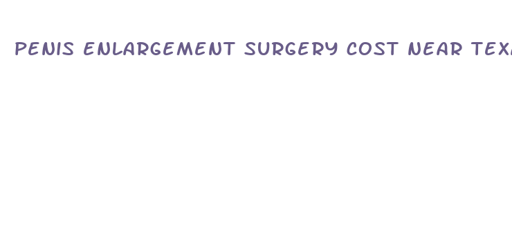 penis enlargement surgery cost near texas