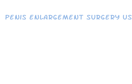 penis enlargement surgery usa