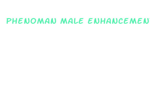 phenoman male enhancement gummies