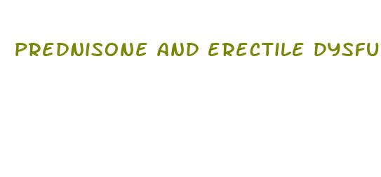 prednisone and erectile dysfunction