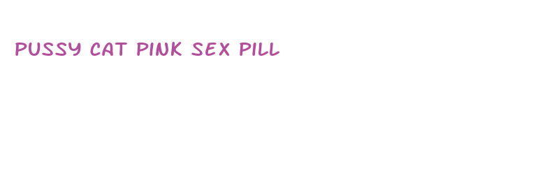 pussy cat pink sex pill