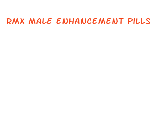 rmx male enhancement pills reviews