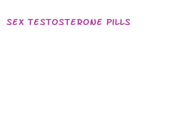 sex testosterone pills