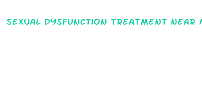 sexual dysfunction treatment near me