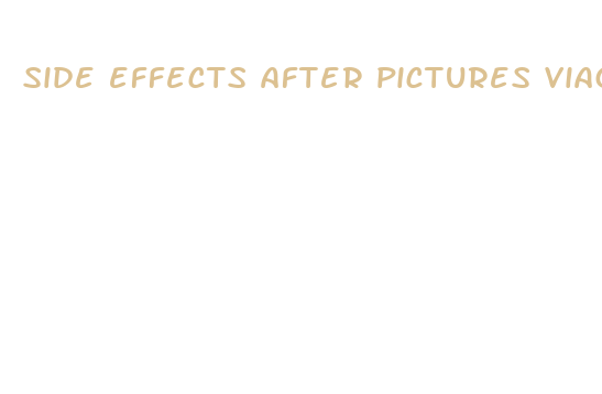 side effects after pictures viagra before and after photos