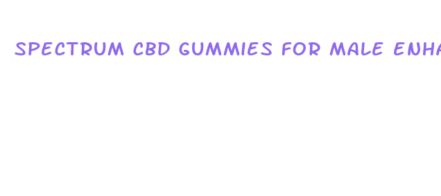 spectrum cbd gummies for male enhancement