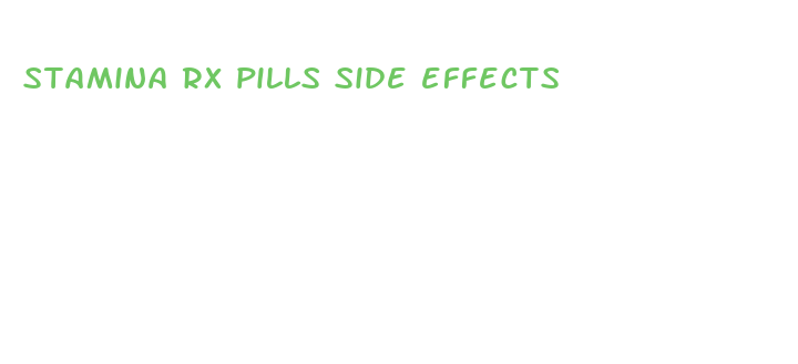 stamina rx pills side effects