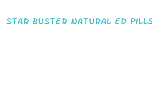 star buster natural ed pills