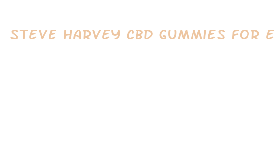 steve harvey cbd gummies for ed