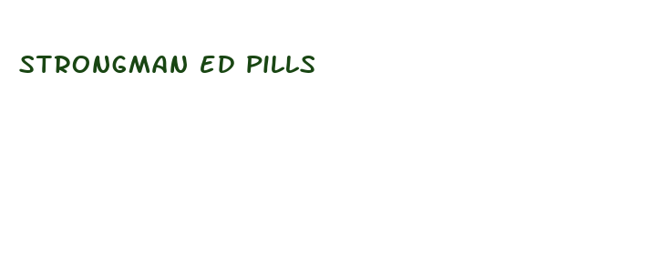 strongman ed pills