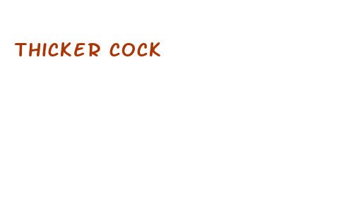 thicker cock