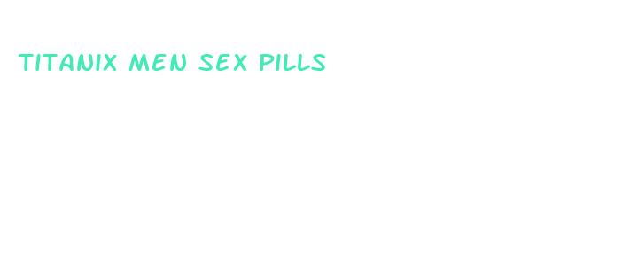 titanix men sex pills