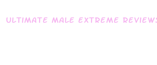 ultimate male extreme reviews