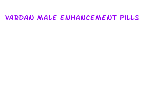 vardan male enhancement pills