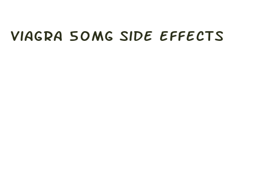 viagra 50mg side effects