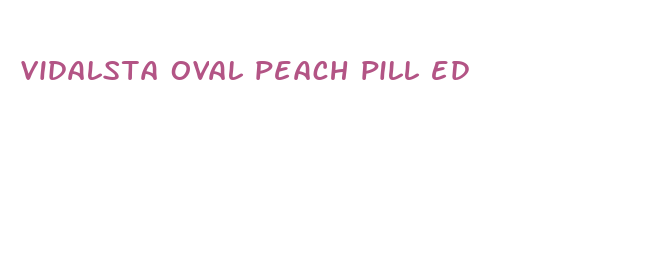 vidalsta oval peach pill ed