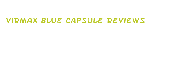 virmax blue capsule reviews