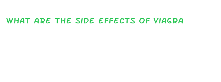 what are the side effects of viagra