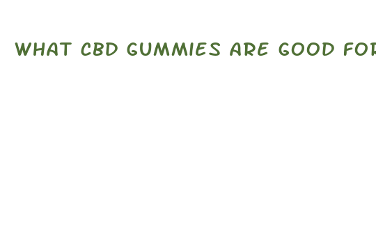 what cbd gummies are good for ed