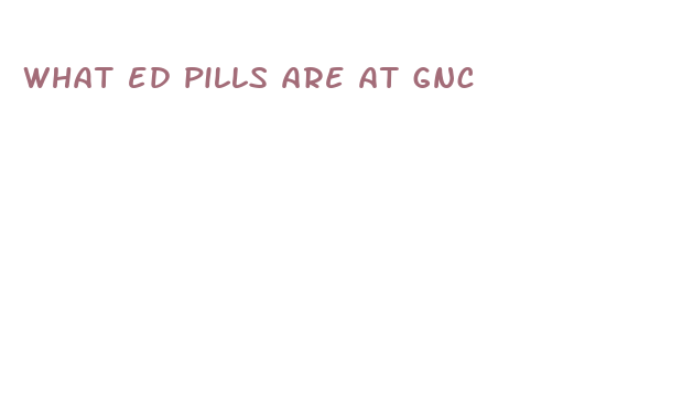 what ed pills are at gnc