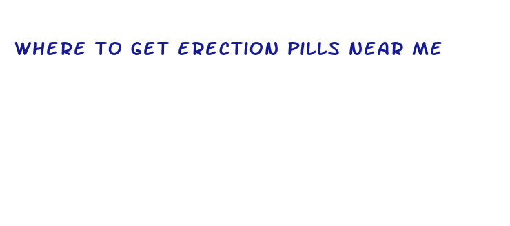 where to get erection pills near me