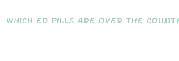 which ed pills are over the counter