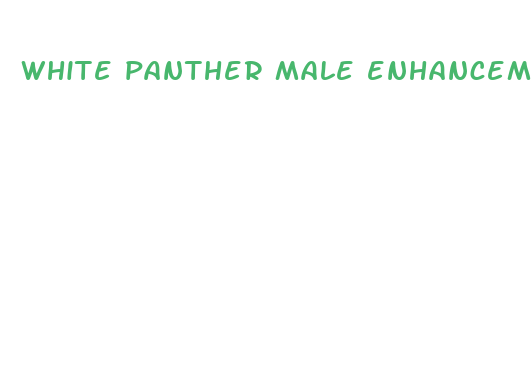 white panther male enhancement pills