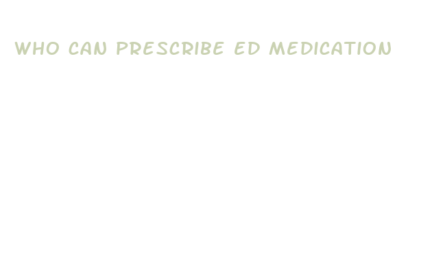 who can prescribe ed medication