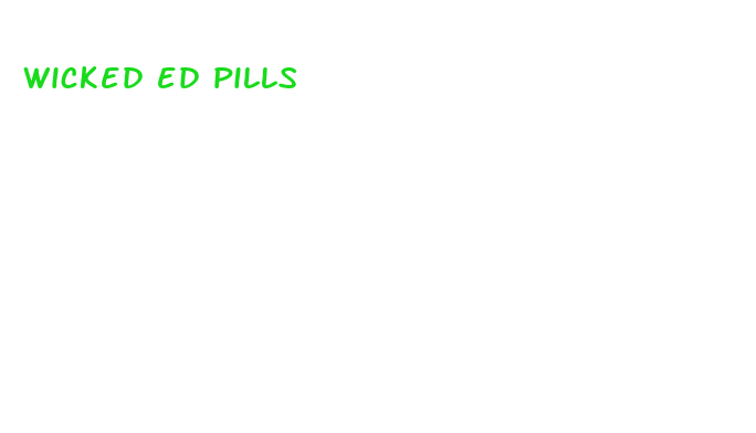 wicked ed pills