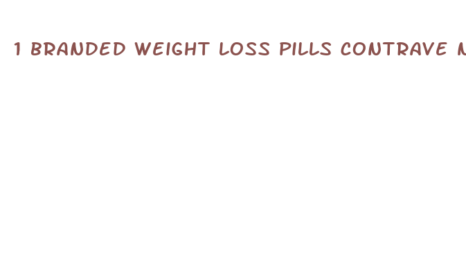 1 branded weight loss pills contrave naltrexone hcl