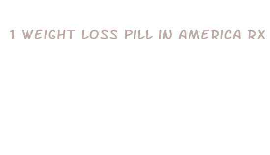 1 weight loss pill in america rx by doctors