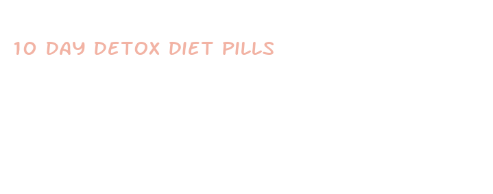 10 day detox diet pills