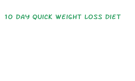 10 day quick weight loss diet