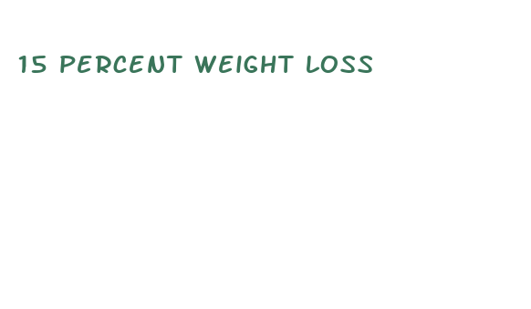 15 percent weight loss