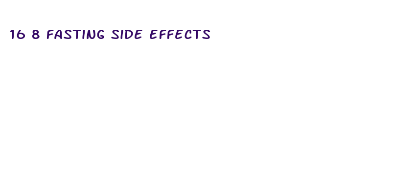 16 8 fasting side effects