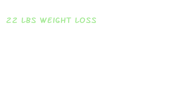 22 lbs weight loss