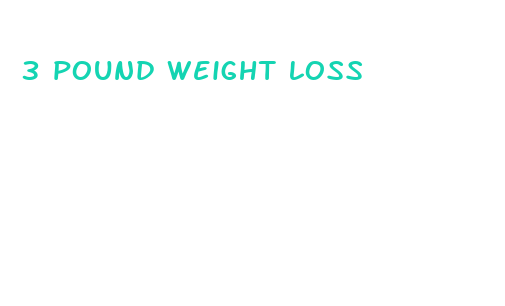 3 pound weight loss