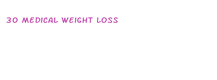 30 medical weight loss