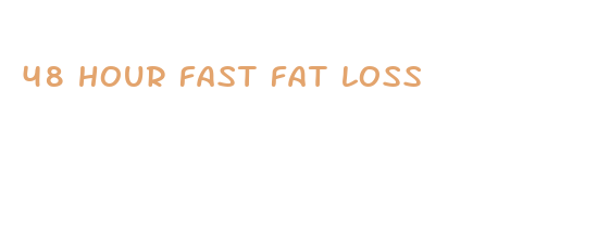 48 hour fast fat loss