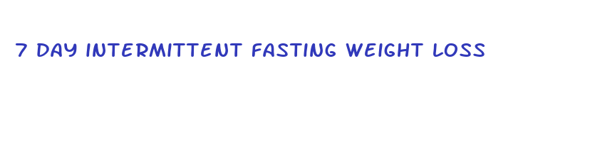 7 day intermittent fasting weight loss