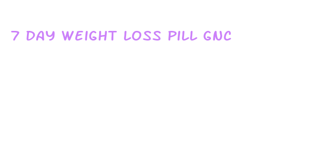 7 day weight loss pill gnc