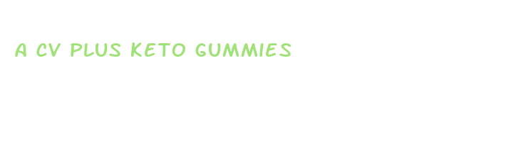 a cv plus keto gummies