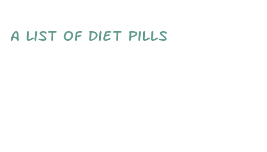 a list of diet pills